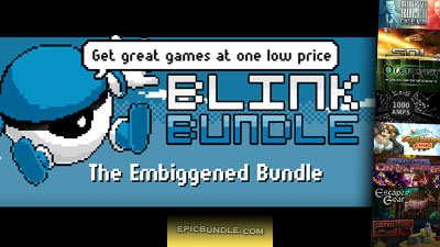 Blink Bundle - The Embiggened Bundle