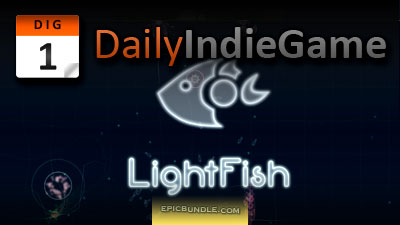 DailyIndieGame - LightFish Deal