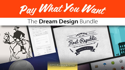 Pay What You Want - Dream Design Bundle