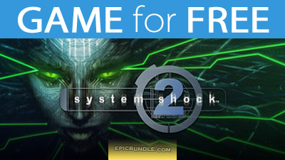 GAME for FREE: System Shock 2 teaser
