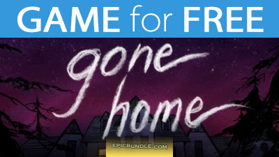 GAME for FREE: Gone Home