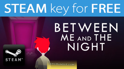 STEAM Key for FREE: Between Me and The Night