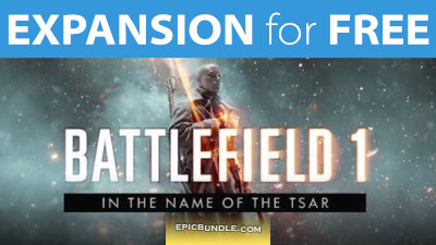 EXPANSION for FREE: Battlefield 1 - In the Name of the Tsar