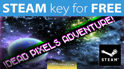 STEAM Key for FREE: Dead Pixels Adventure