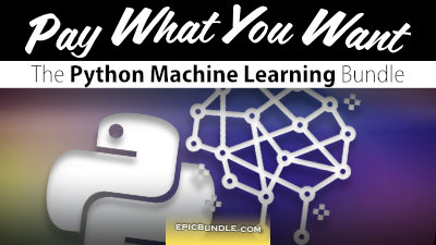 Pay What You Want - Python Machine Learning Bundle