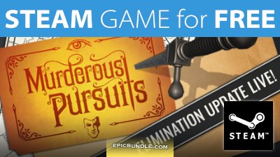 STEAM GAME for FREE: Murderous Pursuits