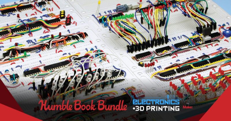 Humble Electronics + 3D Printing Bundle