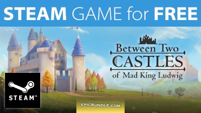 STEAM GAME for FREE: Between Two Castles