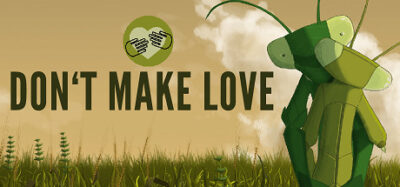 Free STEAM Game: Don't Make Love