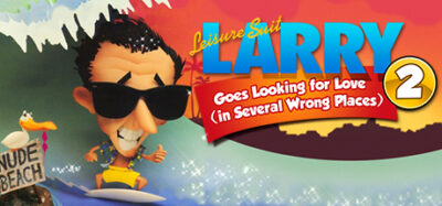 Free Game: Leisure Suit Larry 2 - Looking For Love (In Several Wrong Places)