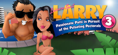 Free Game: Leisure Suit Larry 3 - Passionate Patti in Pursuit of the Pulsating Pectorals