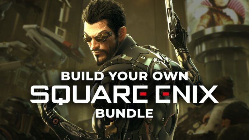 Fanatical - Build Your SQUARE ENIX Game Bundle