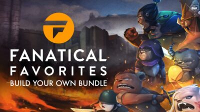 Fanatical - Build Your Own Favorites Bundle