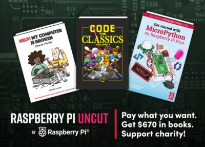 Humble "Raspberry Pi Uncut" Bundle