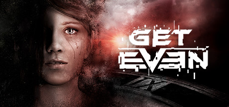 STEAM GAME for FREE: Get Even teaser