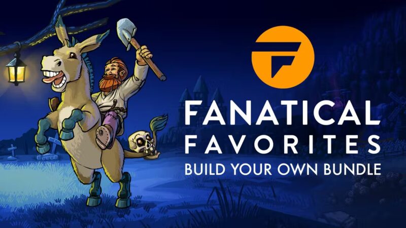 Fanatical - Build your "Favorites" Steam Bundle - July 2022