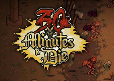 A New Game For Free: "get 30 Minutes To Die"