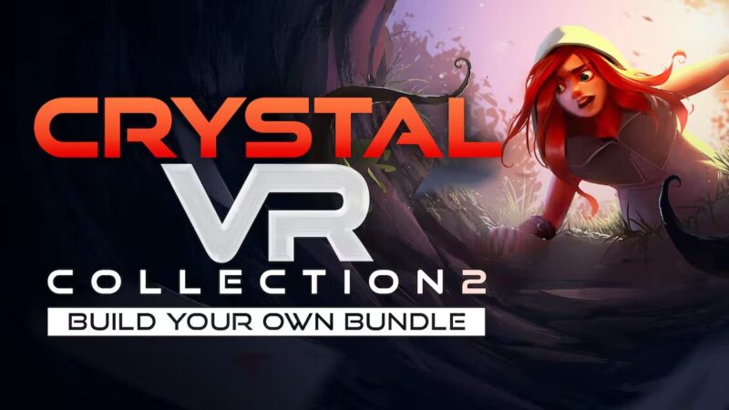 Fanatical: Crystal VR Collection 2 - Build your own Bundle