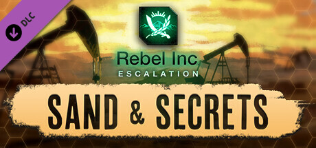 STEAM DLC free: Rebel Inc: Escalation - Sand & Secrets