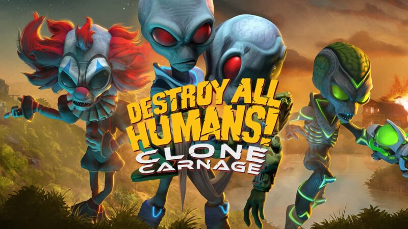 Grab the FREE Game "Destroy All Humans! Clone Carnage"