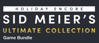 Humble Bundle: "sid Meier's" Steam Game Bundle Holiday Encore