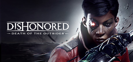 Grab the FREE Game: Dishonored: Death of the Outsider