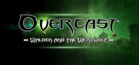 Get the FREE GAME "Overcast - Walden and the Werewolf"