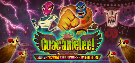 Free Game: Guacamelee! Super Turbo Championship Edition