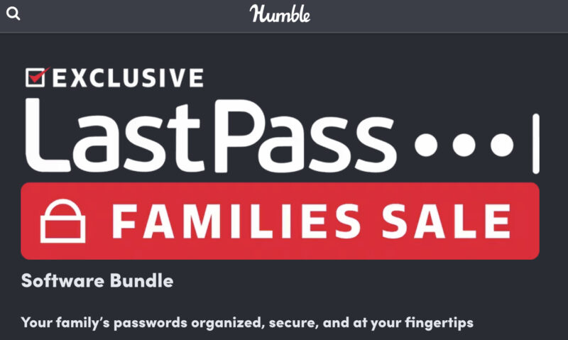 Humble Bundle: Exclusive LastPass Families Bundle Deal
